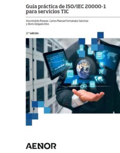 guía sobre ISO 20000-1-Gestión de Servicios de TI – ALI – Asociación de ...